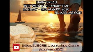 Daily Bread with Fr. Mari Joe OCD - 3rd August 2026