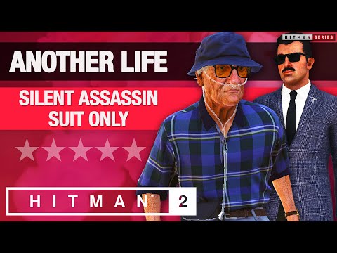 HITMAN 2 Whittleton Creek - Master Difficulty - "Another Life" Silent Assassin / Suit Only Challenge