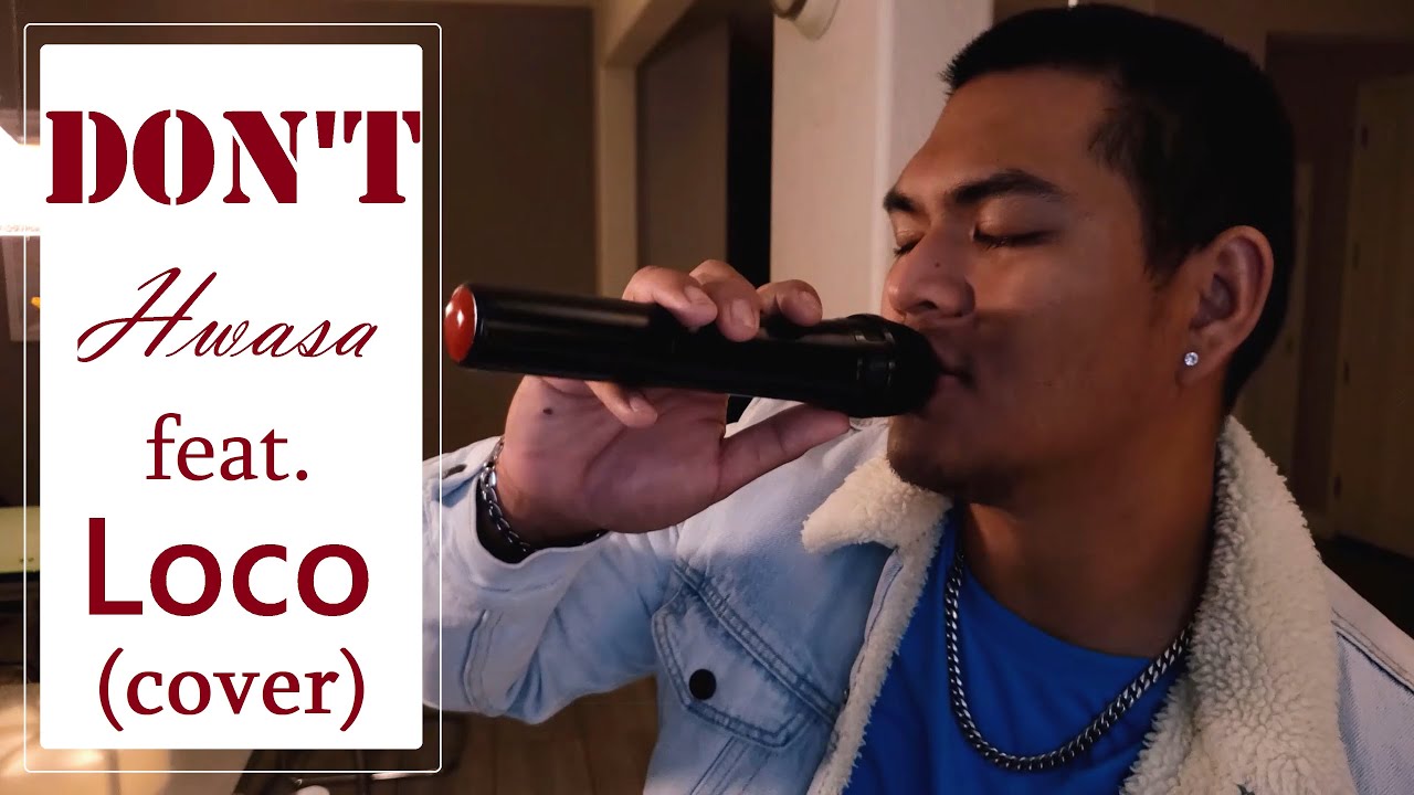 Don't (Give It To Me) Hwasa of Mamamoo feat. Loco | English Cover by ...