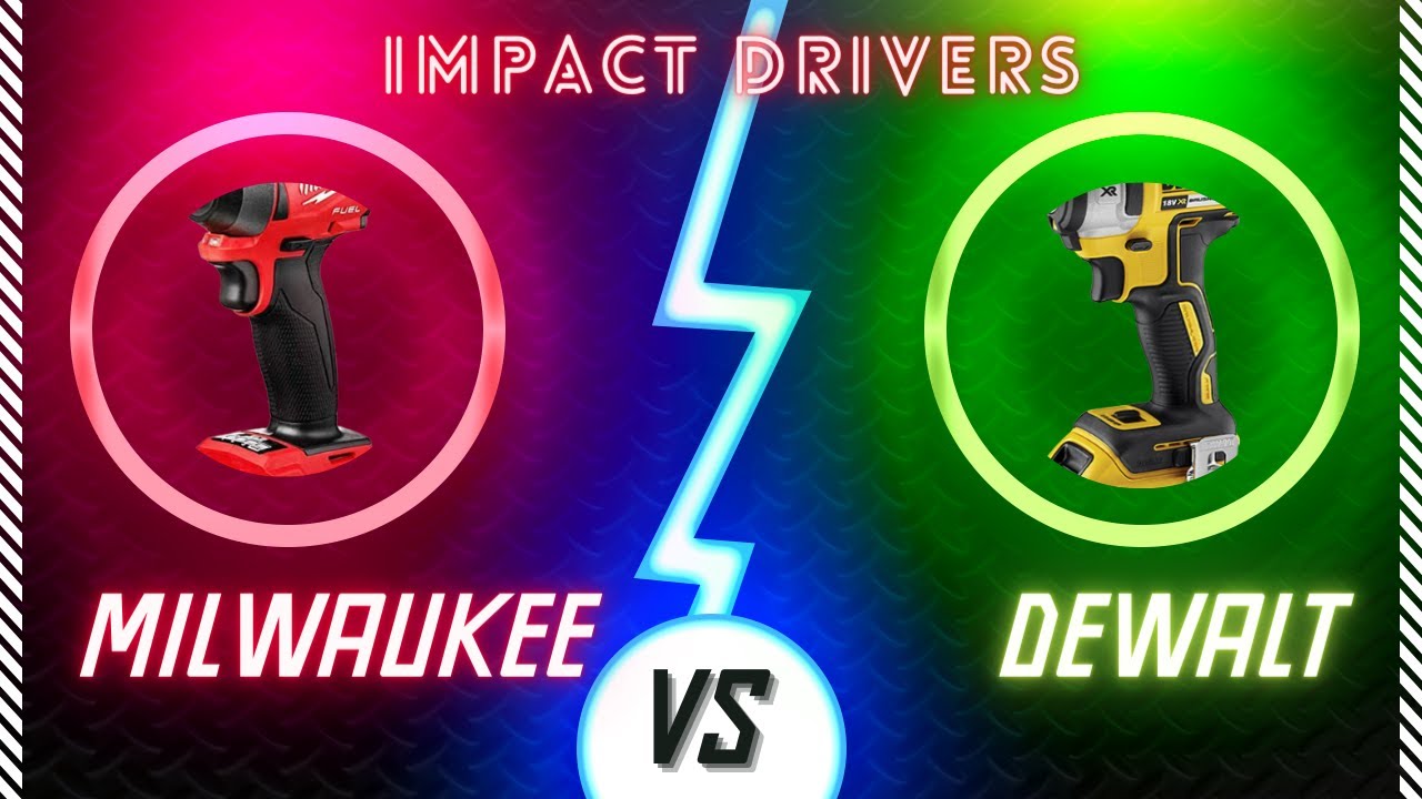 DeWalt vs Milwaukee Impact Driver Which One is Better? YouTube