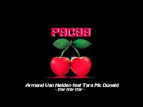 Armand Van Helden Feat Tara Mc Donald - My My My - Hd