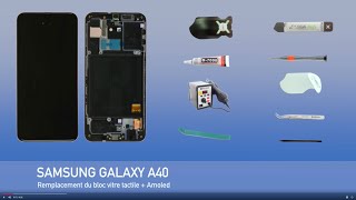 Tutoriel : Samsung galaxy A40 remplacer le bloc écran