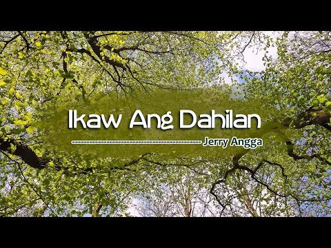 Video thumbnail for Ikaw Ang Dahilan - KARAOKE VERSION - as popularized by Jerry Angga