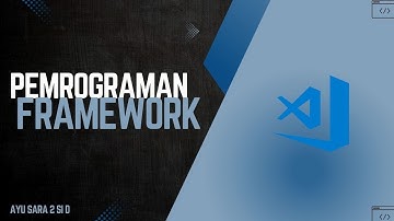 Pertemuan 3 - Pemrograman Framework