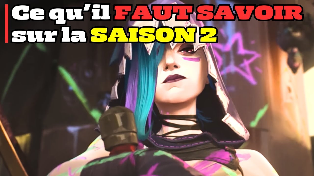 TOUT ce qu'il FAUT SAVOIR AVANT la SORTIE de la SAISON 2 D'ARCANE #