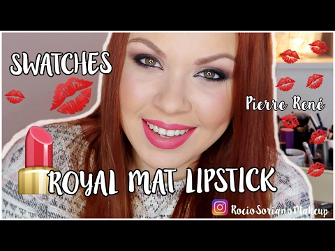 💄Swatches Royal Mat PIERRE RENÉ💄// Rocío Soriano //
