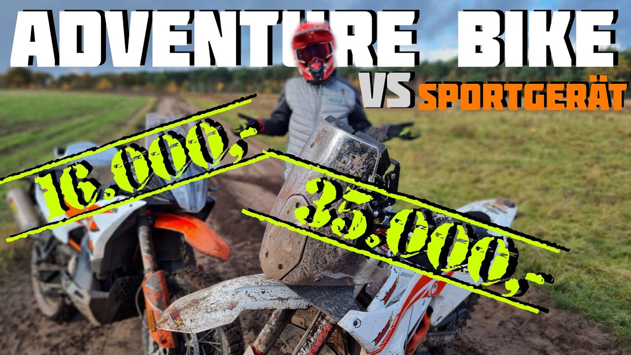 Adventure VS Sportgerät// 890 vs 450 