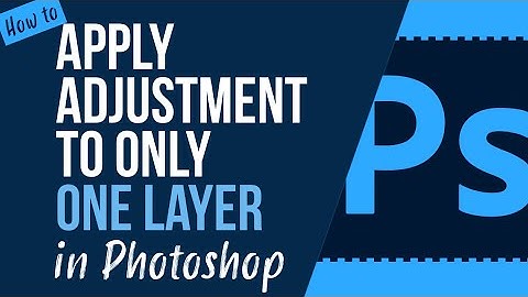 How to Apply an Adjustment Layer to a Single Layer in Photoshop