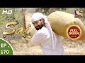 Mere Sai - Ep 170 - Full Episode - 21st May, 2018