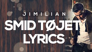 Miniatura del video "Jimilian - Smid Tøjet (Lyrics)"