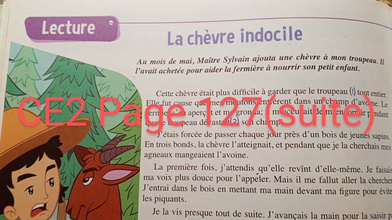 CE2 : Lecture ( suite ) : La chèvre indocile page 127 . Le trésor des mots