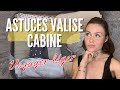 1 mois  1 valise cabine  meilleures astuces pour faire sa valise