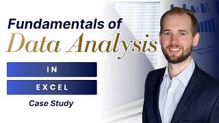 Fundamentals of Data Analysis in Excel Case Study | Course Module
