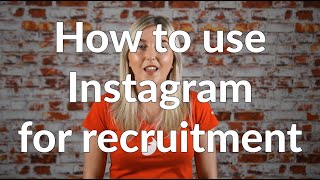 How to use Instagram for Recruitment in 2022