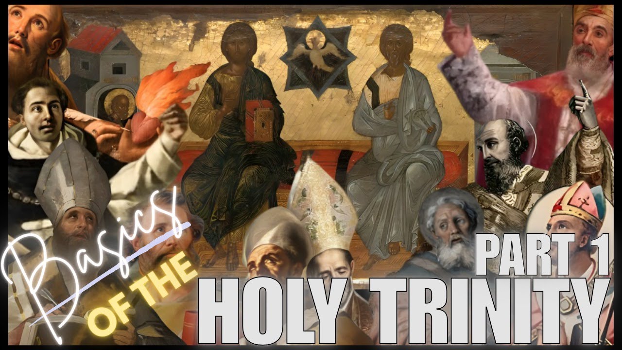 BASICS of the BLESSED TRINITY (Part 1) w/@WilliamAlbrecht