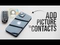 How to Add Picture to iPhone Contact (tutorial)