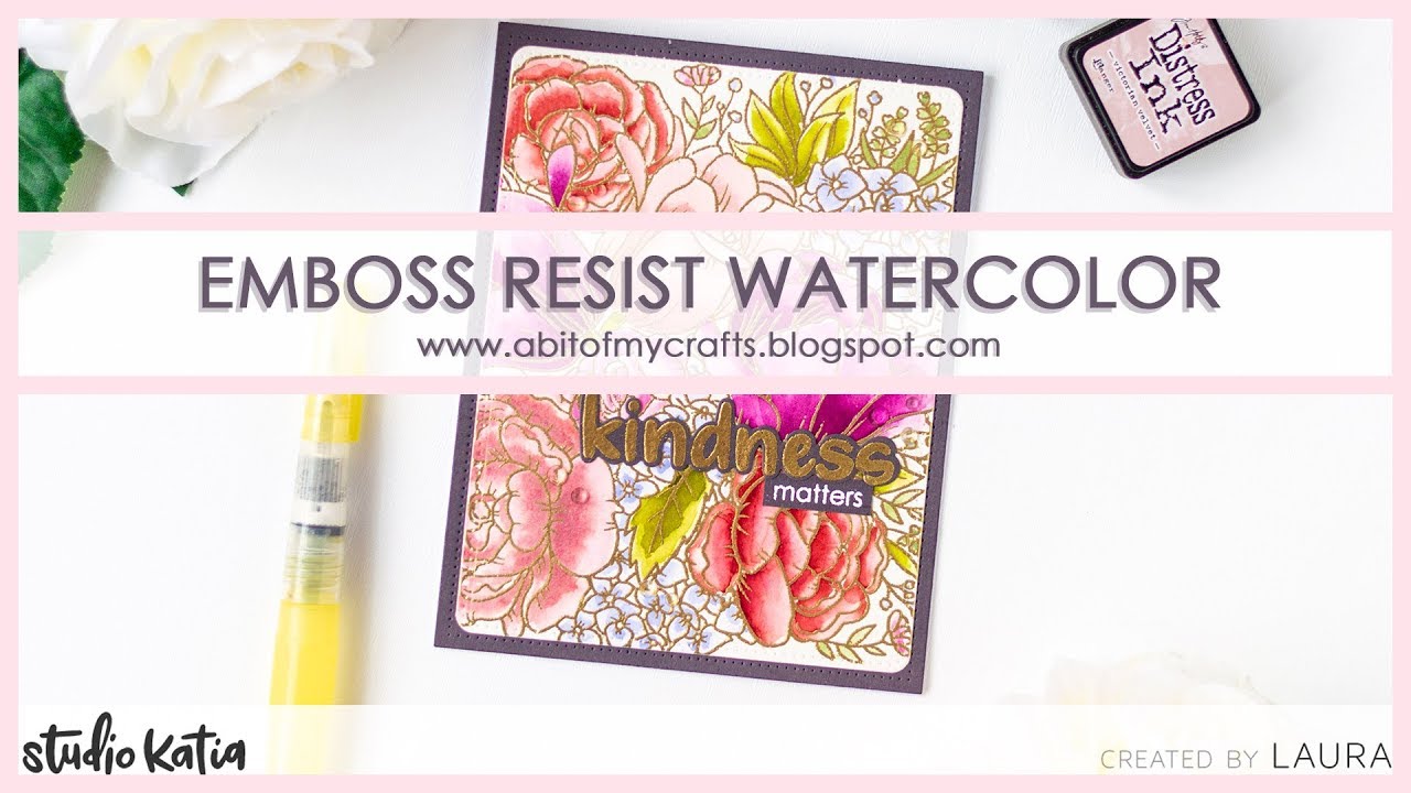 Emboss Resist Watercolor with Distress Inks | Studio Katia Floral ...