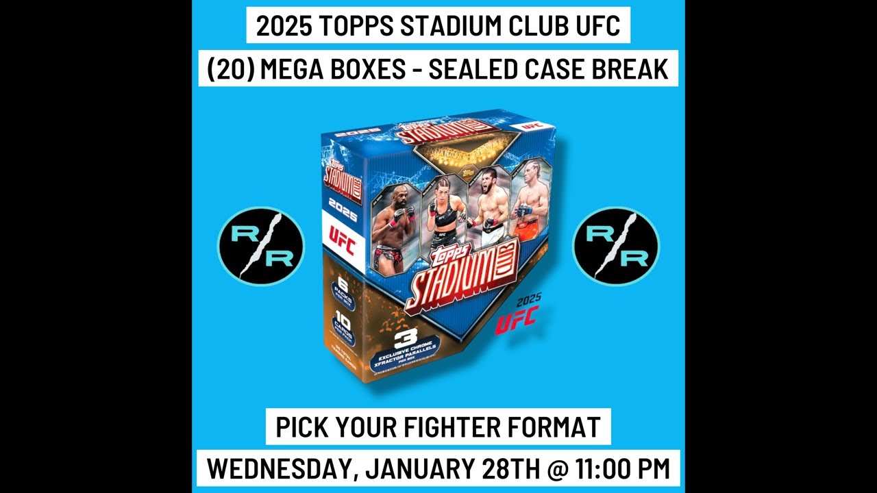 2025 Topps Stadium Club UFC 20 Mega Box 1 Case Break Wednesday 1/28 @ 10:00 PM EST