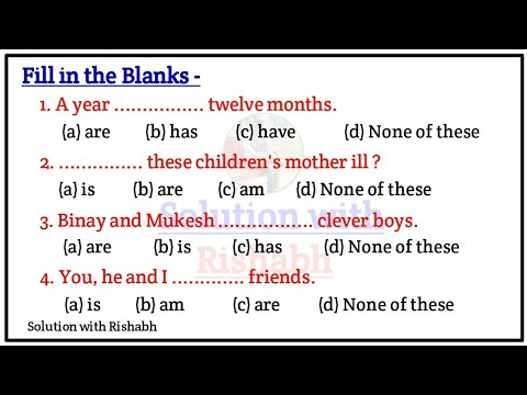 Fill in the blanks with correct form of verbs | Choose the correct form ...