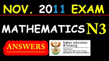 PART 2: Mathematics N3 November 2011 Exam-An old Paper But Very Important For Exam Preparation