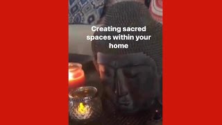 Creating sacred spaces within your home