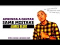 Aprenda a cantar SAME MISTAKE James Blunt  Aula de inglês com Ubrittes