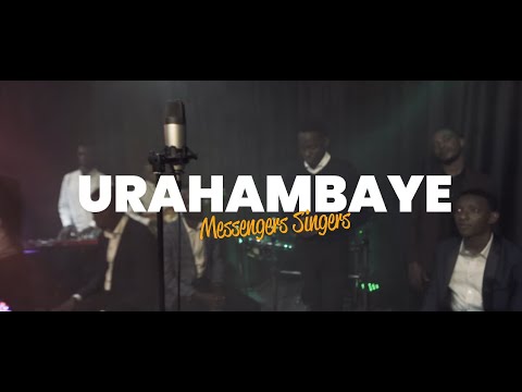 Messengers Singers   URAHAMBAYE Official Video