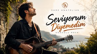 Seviyorum Diyemedim… | Anadolu Rock • Psychedelic Rock