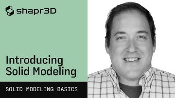 Introduction to Solid Modeling