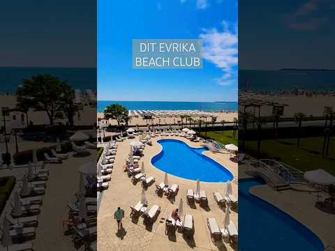 DIT EVRIKA BEACH CLUB /BULGARIA #hotel #shorts #beach #beachhotel #view