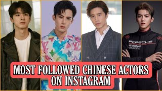 MOST FOLLOWED CHINESE ACTORS ON INSTAGRAM 2021