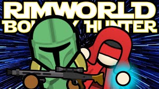 Save Our Ship in a Star Wars World | Rimworld: Bounty Hunter #1