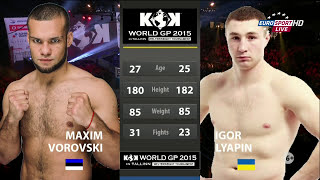 Maxim Vorovski vs Igor Lyapin KOK in Tallinn 17 October 2015