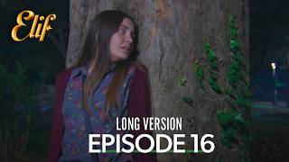 Elif Episode 16 | Urdu Dubbed Long Episode