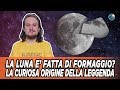 La Luna è fatta di formaggio? La curiosa origine della leggenda
