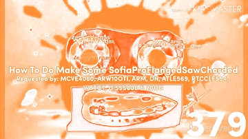 {LATE REQUESTED} How To Do Make Some SofiaProFlangedSawChorded