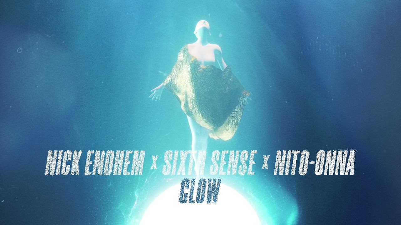 Watch Nick Endhem - Glow (feat. Sixth Sense & Nito-Onna) on YouTube Watch Nick Endhem - Glow (feat. Sixth Sense & Nito-Onna) on YouTube