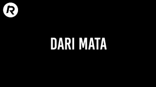 JAZ- dari mata (lyrics video)
