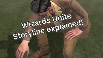 Wizards Unite Story- Part One- All the back story you need to know!
