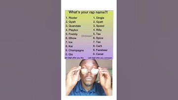 What is your Rap name?! 🤣