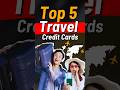 ✈️ Best Travel Credit Cards in India 2025