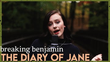 "The Diary of Jane" - Breaking Benjamin (Cover by First to Eleven)