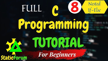 8| Nested if Statement | if-else |Full C Programming Tutorial for Beginners | High Level Language