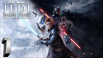Where the Fun Begins -Star Wars Jedi: Fallen Order Ep. 1