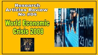 The 2008 financial crisis | Stock market crash of 2008 | Research Articles Reviews | The Moral Show