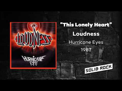 Loudness - This Lonely Heart