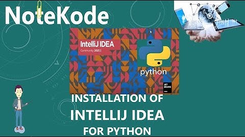 Welcome to NoteKode| How to install IntelliJ IDEA |Python Beginners|Learn Python| Python by NoteKode