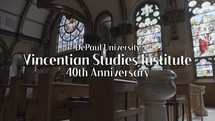 DePaul University, Vincentian Studies Institute, 40th Anniversary