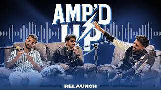 AMP'D UP - RELAUNCH