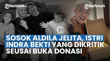 Sosok Aldila Jelita, Istri Indra Bekti yang Dikritik seusai Buka Donasi untuk Perawatan Suaminya